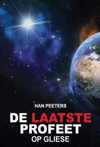 De laatste profeet op Gliese - Han Peeters - Paperback (9789462172746)