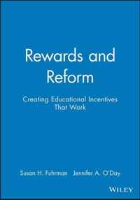 Rewards and Reform