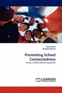 Promoting School Connectedness