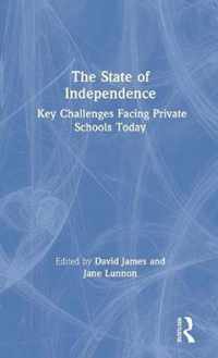 The State of Independence: Key Challenges Facing Private Schools Today
