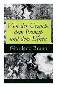 Von der Ursache dem Princip und dem Einen