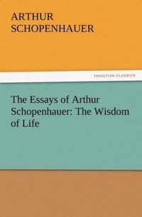 The Essays of Arthur Schopenhauer