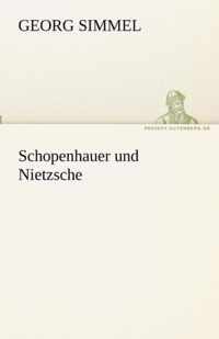 Schopenhauer Und Nietzsche