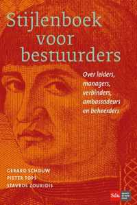 Stijlenboek voor Bestuurders - Gerard Schouw, Pieter Tops, Stavros Zouridis - Hardcover (9789012402231)
