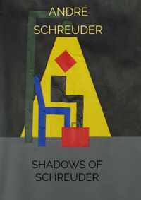 Shadows of Schreuder