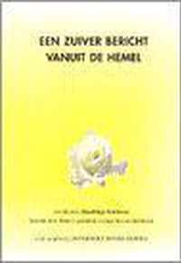 Een zuiver bericht vanuit de hemel