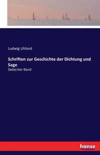 Schriften zur Geschichte der Dichtung und Sage