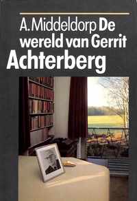 De wereld van Gerrit Achterberg