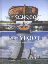 Van schroot naar vloot