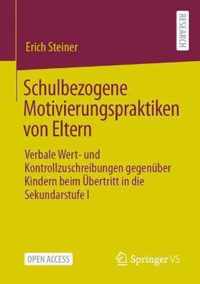 Schulbezogene Motivierungspraktiken Von Eltern