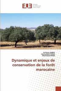 Dynamique et enjeux de conservation de la foret marocaine