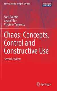 Chaos Concepts Control and Constructive Use