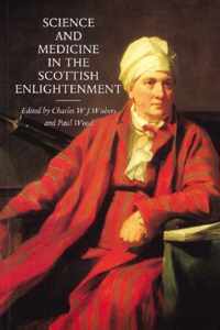 Science And Medicine In The Scottish Enlightenment