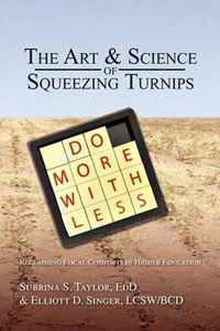 The Art & Science of Squeezing Turnips
