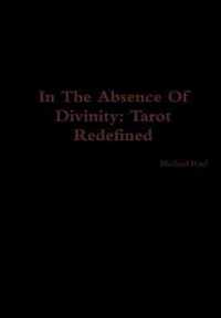 In The Absence Of Divinity