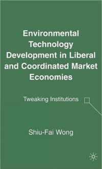 Environmental Technology Development in Liberal and Coordinated Market Economies