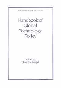 Handbook of Global Technology Policy