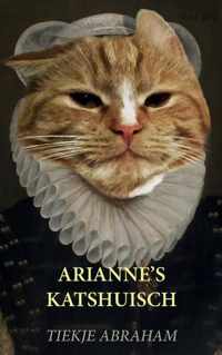 Arianne&apos;s Katshuis - Tiekje Abraham - Paperback (9789464061314)