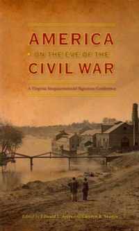 America on the Eve of the Civil War