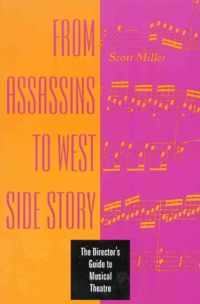 From Assassins to West Side Story: The Director's Guide to Musical Theatre