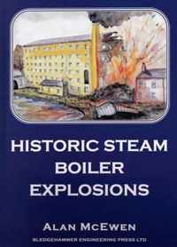 Historic Steam Boiler Explosions