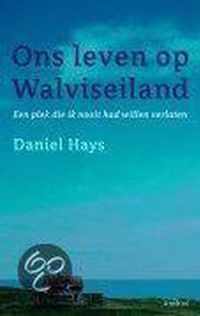 Ons leven op Walviseiland