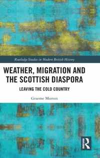 Weather, Migration and the Scottish Diaspora