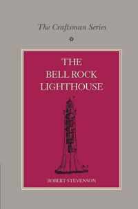 The Bell Rock Lighthouse