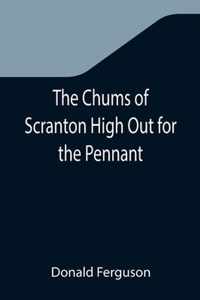 The Chums of Scranton High Out for the Pennant; or, In the Three Town League