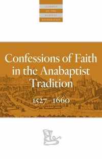 Confessions of Faith in the Anabaptist Tradition