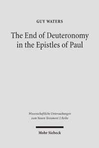 The End of Deuteronomy in the Epistles of Paul