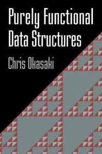 Purely Functional Data Structures