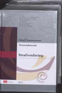 Sducommentaar - Sdu Commentaar Strafvordering Vooronderzoek en Eindonderzoek 2011