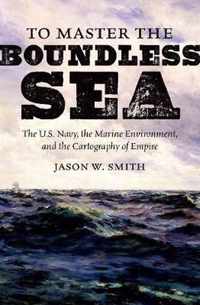 To Master the Boundless Sea