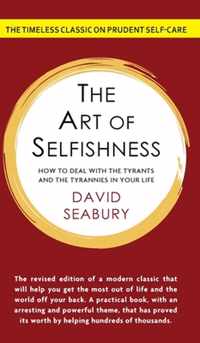 The Art of Selfishness