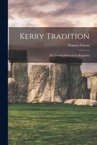 Kerry Tradition