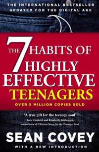 The 7 Habits Of Highly Effective Teenagers