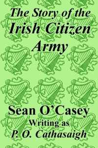 The Story of the Irish Citizen Army