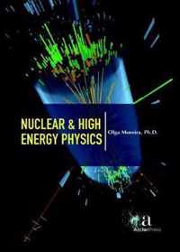 Nuclear & High Energy Physics