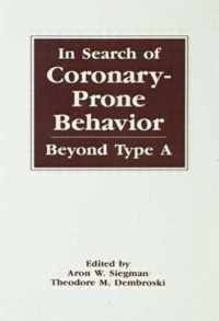 In Search of Coronary Prone Behaviour