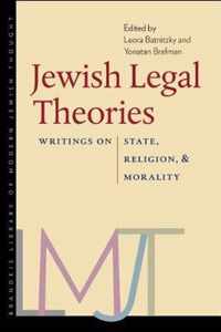 Jewish Legal Theories - Writings on State, Religion, and Morality