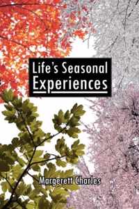 Life's Seasonal Experiences