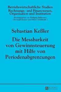 Die Messbarkeit Von Gewinnsteuerung Mit Hilfe Von Periodenabgrenzungen