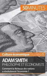 Adam Smith philosophe et economiste
