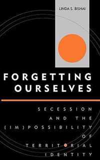 Forgetting Ourselves