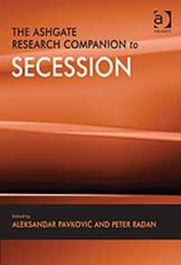 The Ashgate Research Companion to Secession