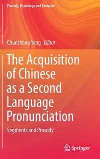 The Acquisition of Chinese as a Second Language Pronunciation