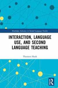 Interaction, Language Use, and Second Language Teaching