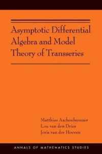 Asymptotic Differential Algebra and Model Theory of Transseries