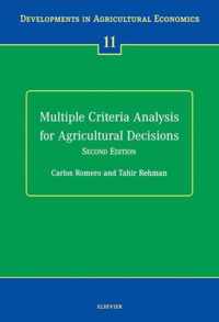 Multiple Criteria Analysis for Agricultural Decisions, Second Edition